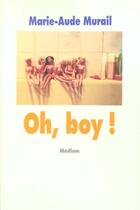Couverture du livre « Oh boy (cf ne) » de Marie-Aude Murail aux éditions Ecole Des Loisirs