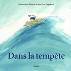 Couverture du livre « Dans la tempête » de Gwendoline Raisson et Jean-Luc Englebert aux éditions Ecole Des Loisirs