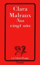 Couverture du livre « Nos Vingt Ans » de Clara Malraux aux éditions Grasset Et Fasquelle
