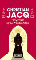 Couverture du livre « Le moine et le vénérable » de Christian Jacq aux éditions Pocket