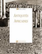 Couverture du livre « ETUDES D'ANTIQUITES AFRICAINES N.40 ; t.41 (édition 2004-2005) » de Etudes D'Antiquites Africaines aux éditions Cnrs