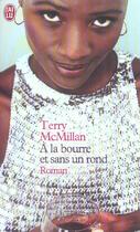 Couverture du livre « La bourre et sans un rond (a) » de Terry Mcmillan aux éditions J'ai Lu