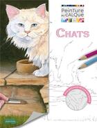 Couverture du livre « Chats » de Julie Nash aux éditions Dessain Et Tolra