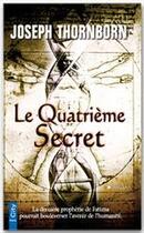 Couverture du livre « Le quatrième secret » de Joseph Thornborn aux éditions City Editions