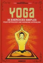 Couverture du livre « Yoga ; 35 exercices simples pour retrouver une harmonie intérieure » de Godard Sophie aux éditions Editions Esi