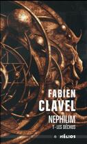 Couverture du livre « Nephilim : Intégrale vol.1 : les déchus » de Fabien Clavel aux éditions Mnemos