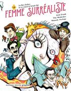 Couverture du livre « La femme surréaliste » de Manuela Pertega et Josh Frank et Tim Heidecker aux éditions Nouveau Monde