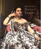 Couverture du livre « Spectaculaire second empire » de Musee D'Orsay aux éditions Skira Paris