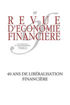 Couverture du livre « 40 ans de liberalisation financiere - revue trimestrielle de l'aef, n 137 1er trimsestre 2020 » de Pollin/De Boissieu aux éditions Association D'economie Financiere