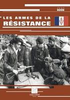 Couverture du livre « Les armes de la résistance » de Jean Huon aux éditions Crepin Leblond