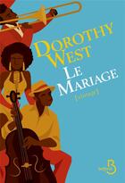 Couverture du livre « Le mariage » de Dorothy West aux éditions Belfond