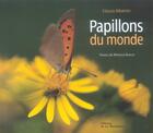 Couverture du livre « Papillons Du Monde (Les) » de Martin/Baran aux éditions La Martiniere