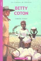 Couverture du livre « Betty coton » de Corinne Albaut aux éditions Actes Sud