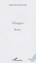 Couverture du livre « Ahaggar » de Salah Mohoubi aux éditions L'harmattan