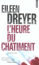 Couverture du livre « L'heure du châtiment » de Eileen Dreyer aux éditions Points