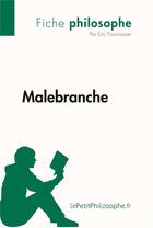 Couverture du livre « Malebranche » de Eric Fourcassier aux éditions Lepetitphilosophe.fr