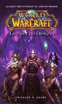 Couverture du livre « World of Warcraft ; la nuit du dragon » de Richard A. Knaak aux éditions Panini