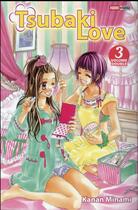 Couverture du livre « Tsubaki love - édition double Tome 3 » de Kanan Minami aux éditions Panini