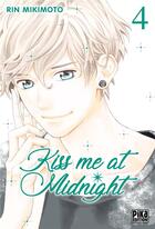 Couverture du livre « Kiss me at midnight Tome 4 » de Rin Mikimoto aux éditions Pika