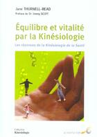 Couverture du livre « Equilibre et vitalite par la kinesiologie » de Jane Thurnell-Read aux éditions Le Souffle D'or