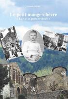 Couverture du livre « Le petit mange-chèvre « la vie se porte froissée » » de Gerard Faure aux éditions Creer