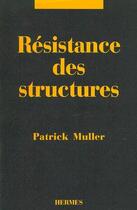 Couverture du livre « Resistance des structures » de Muller aux éditions Hermes Science Publications