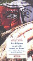 Couverture du livre « Les regions en revolte contre les etats » de Henry Lelievre aux éditions Complexe