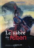 Couverture du livre « Le sabre et le ruban » de Rene Gasiglia aux éditions Presses Du Midi