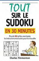 Couverture du livre « Tout sur le sudoku en 30 minutes » de Charles Timmerman aux éditions Ada