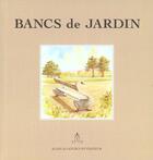 Couverture du livre « Bancs De Jardin » de Bénech et Mattei Popovici et Louis aux éditions Gourcuff