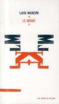 Couverture du livre « Le néant » de Luigi Manzini aux éditions Aux Forges De Vulcain