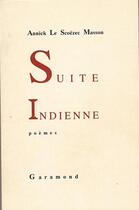 Couverture du livre « Suite indienne » de Annick Le Scoezec aux éditions Garamond