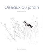 Couverture du livre « Oiseaux du jardin » de Sandra Lefrancois aux éditions Domus Natura