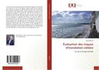 Couverture du livre « Evaluation des risques d'inondation cotiere » de Baklouti Abir aux éditions Editions Universitaires Europeennes