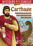 Couverture du livre « Histoire de la Tunisie illustrée : Carthage » de Slah Eddine Ayachi aux éditions Les Editions Iris