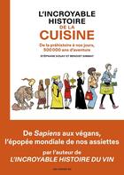 Couverture du livre « L'Incroyable Histoire de la cuisine NED » de Benoist Simmat et Stephane Douay aux éditions Les Arenes Bd