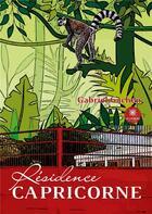 Couverture du livre « Résidence capricorne » de Gabriel Gachen aux éditions Le Lys Bleu