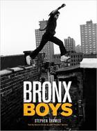 Couverture du livre « Bronx boys » de Stephen Shames aux éditions Pu Du Texas