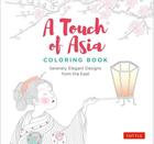 Couverture du livre « A touch of asia coloring book » de  aux éditions Tuttle