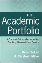 Couverture du livre « THE ACADEMIC PORTFOLIO » de Peter Seldin et J. Elizabeth Miller aux éditions Jossey-bass