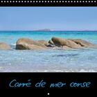 Couverture du livre « Carre de mer corse calendrier mural 2018 300 300 mm square - calendrier sur les mers corses » de Capellaro N aux éditions Calvendo