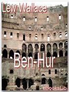 Couverture du livre « Ben-Hur:A Tale of the Christ » de Lew Wallace aux éditions Ebookslib