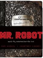 Couverture du livre « Mr. robot » de Sam Esmail aux éditions Abrams Uk