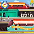 Couverture du livre « On the train » de Carron Brown aux éditions Ivy Press