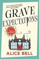 Couverture du livre « GRAVE EXPECTATIONS » de Alice Bell aux éditions Atlantic Books