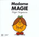 Couverture du livre « Madame Magie » de Roger Hargreaves aux éditions Le Livre De Poche Jeunesse