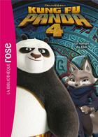 Couverture du livre « Kung Fu Panda Tome 4 : Le roman du film » de Dreamworks aux éditions Hachette Jeunesse