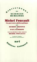 Couverture du livre « Michel foucault, un parcours philosophique - au-dela de l'objectivite et de la subjectivite » de Paul Rabinow et Hubert Dreyfus aux éditions Gallimard