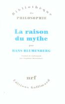 Couverture du livre « La raison du mythe » de Hans Blumenberg aux éditions Gallimard