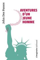 Couverture du livre « Aventures d'un jeune homme » de John Dos Passos aux éditions Gallimard